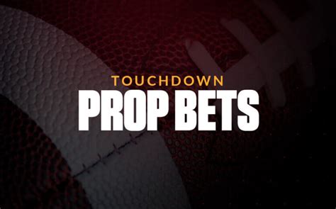 what does anytime touchdown scorer mean|Touchdown Prop Bets: Anytime TD, Scorer & Rushing Props to Wager On.